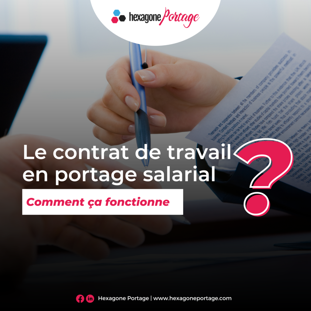 Le contrat de travail en portage salarial