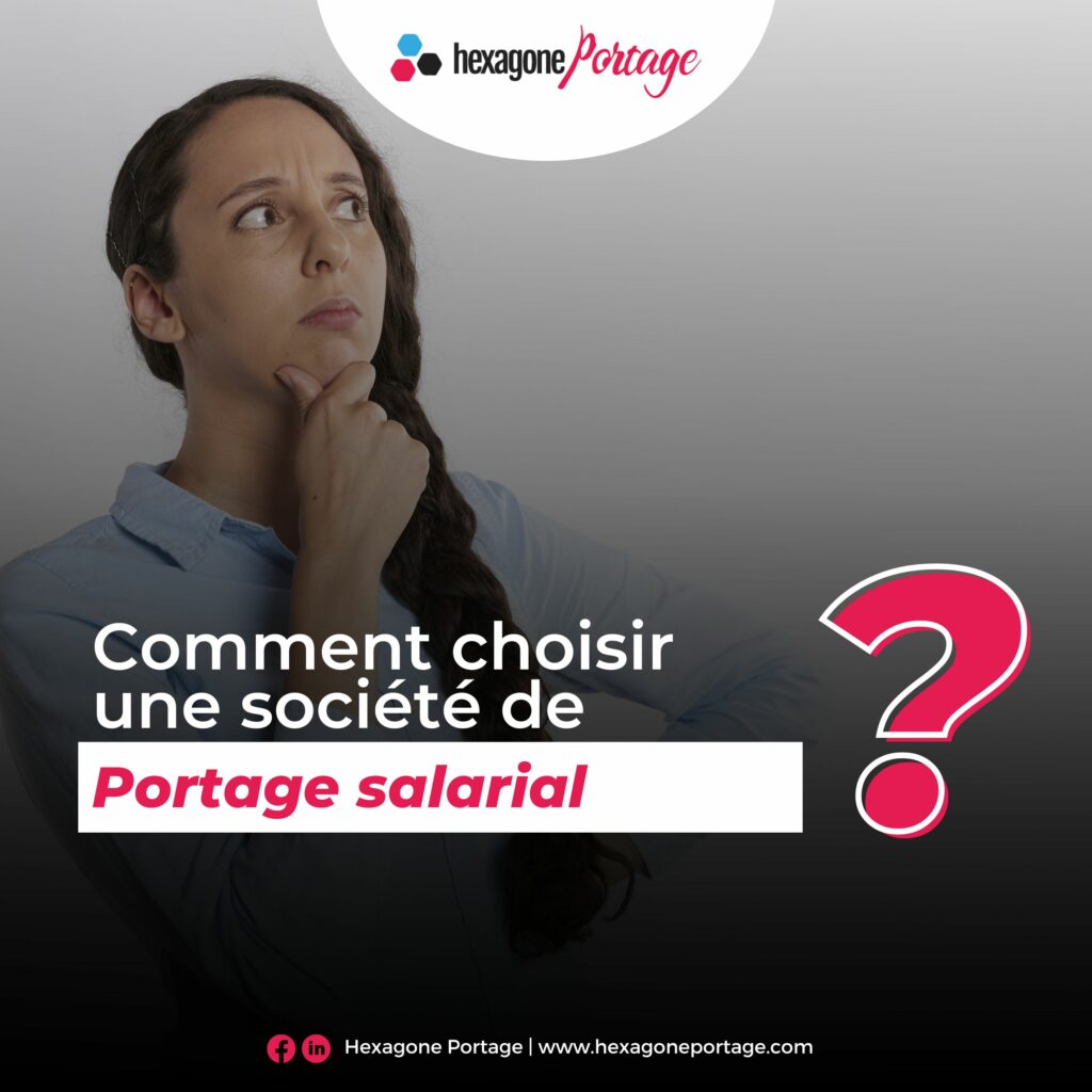 Comment choisir une société de portage salarial