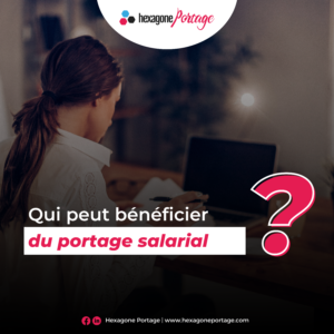 Qui peut bénéficier du portage salarial ?