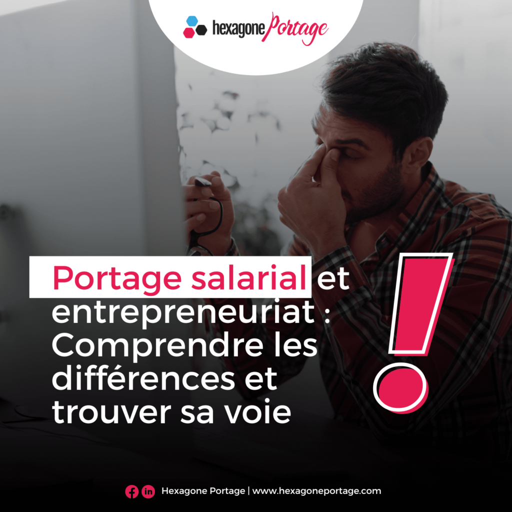 Portage salarial et entrepreneuriat Comprendre les différences et trouver sa voie