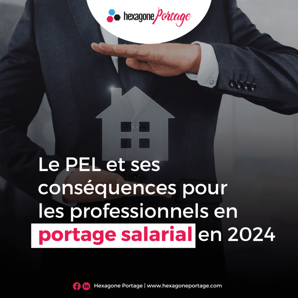 Le Plan d’Epargne Logement et ses conséquences pour les professionnels en portage salarial en 2024